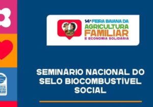 Seminário Nacional do Selo Biocombustível Social